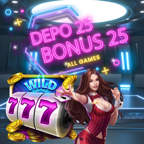 deposit 25k bonus 25k to x5