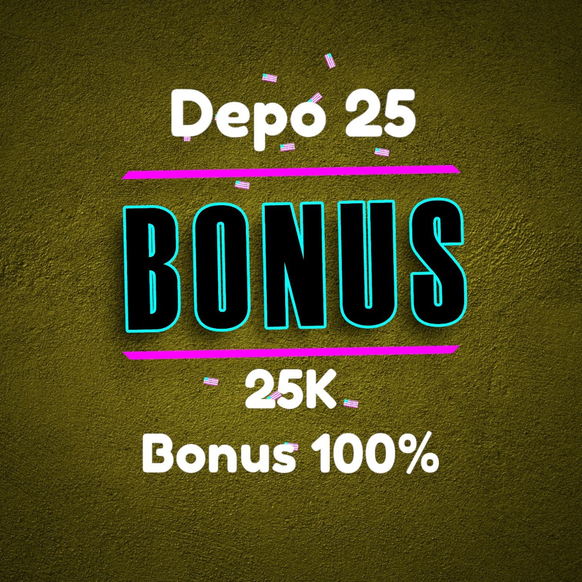 deposit 25k bonus 25k to x5